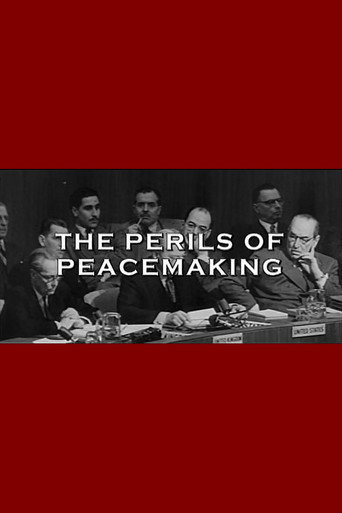 The Perils Of Peacemaking movie poster