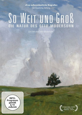 So Broad and Big: The Nature of Otto Modersohn movie poster