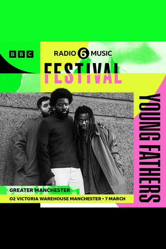 Young Fathers: 6 Music Festival movie poster