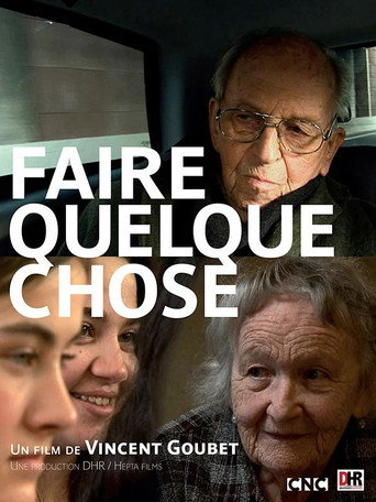 Faire quelque chose movie poster