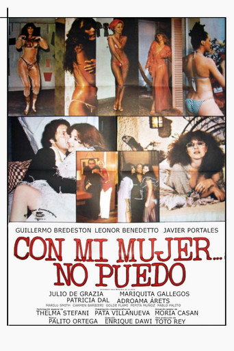 Con mi mujer no puedo movie poster