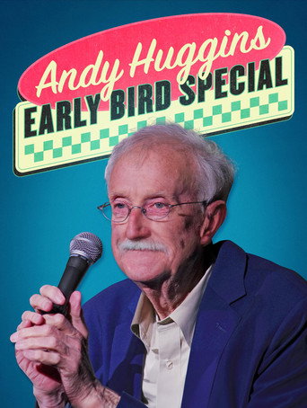 Andy Huggins: Early Bird Special movie poster