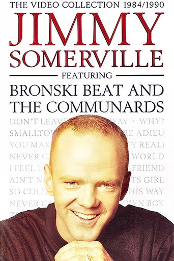 Jimmy Somerville: The Video Collection 1984/1990 (Featuring Bronski Beat and The Communards) movie poster