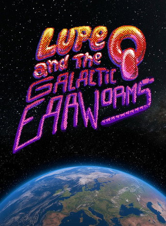 Lupe Q and the Galactic Earworms movie poster