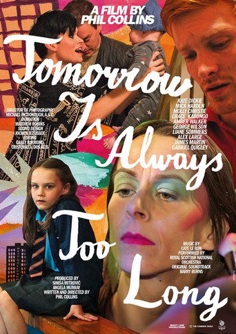 Tomorrow Is Always Too Long movie poster