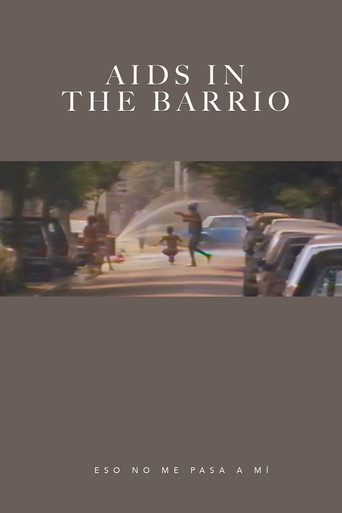 AIDS in the Barrio: Eso no Me Pasa a Mí movie poster