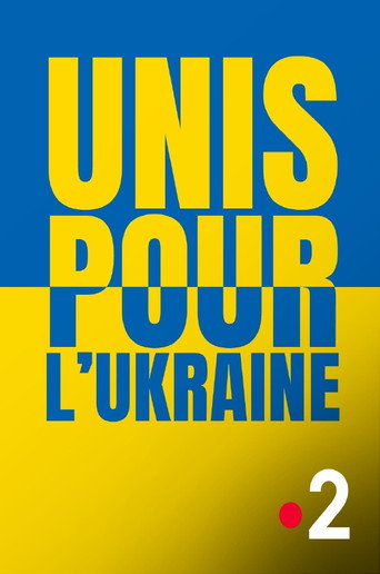 Unis pour l'Ukraine movie poster