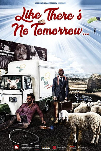 Like There's No Tomorrow movie poster
