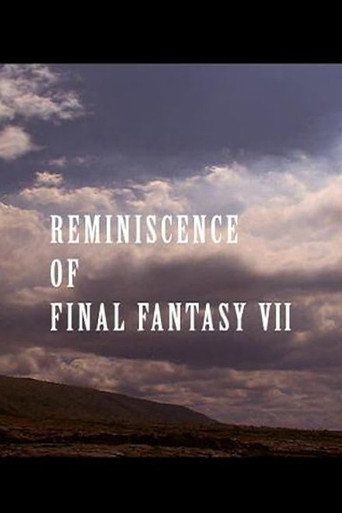 Reminiscence of Final Fantasy VII movie poster
