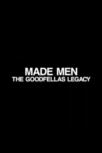 Made Men: The 'GoodFellas' Legacy movie poster