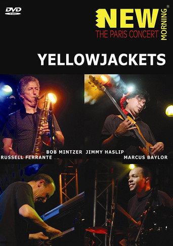 Yellowjackets. New Morning. The Paris Concert movie poster