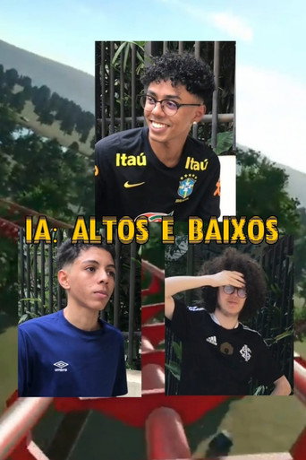 IA: Altos e Baixos movie poster