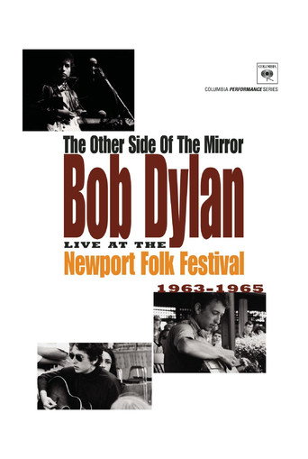 The Other Side of the Mirror: Bob Dylan: Live at the Newport Folk Festival movie poster