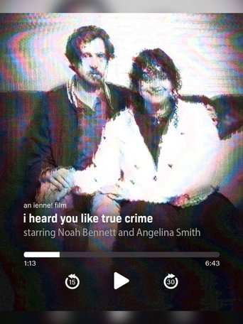 i heard you like true crime movie poster
