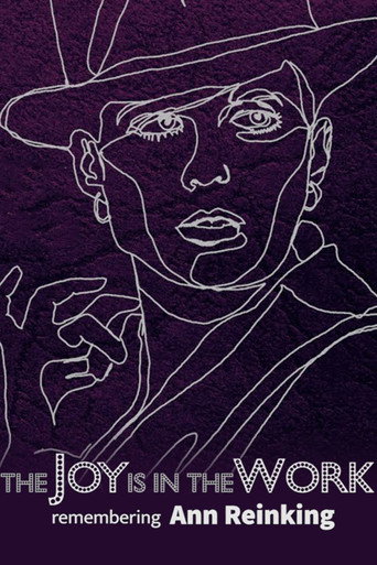 The Joy is in the Work: Remembering Ann Reinking movie poster