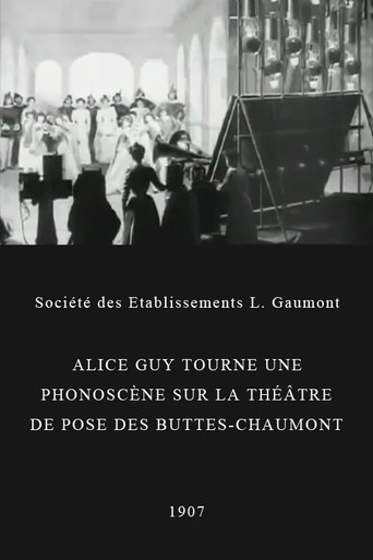 Alice Guy Films a 'Phonoscène' in the Studio at Buttes-Chaumont, Paris movie poster