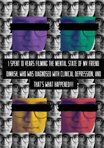 I spent 10 years filming the mental state of my friend Dimash, who was diagnosed with clinical depression, and that's what happened!!! movie poster