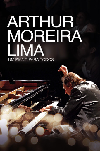 Arthur Moreira Lima: Um Piano Para Todos movie poster