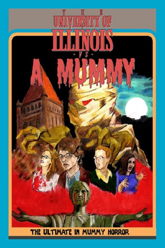 The University Of Illinois Vs. A Mummy movie poster