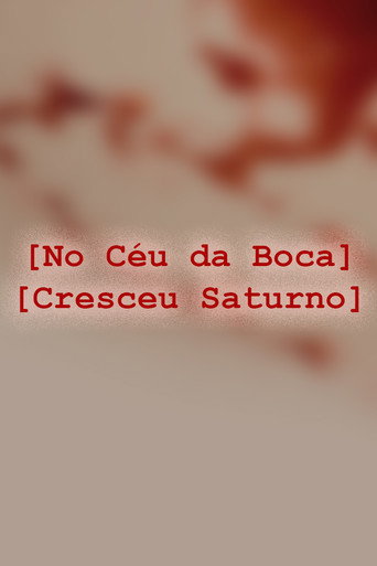 No Céu da Boca Cresceu Saturno movie poster