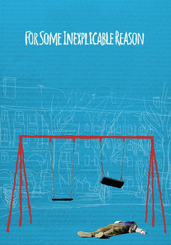 For Some Inexplicable Reason movie poster