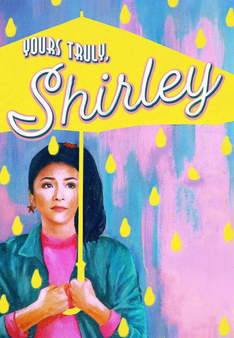 Yours Truly, Shirley movie poster