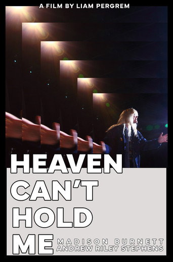 Heaven Can't Hold Me movie poster