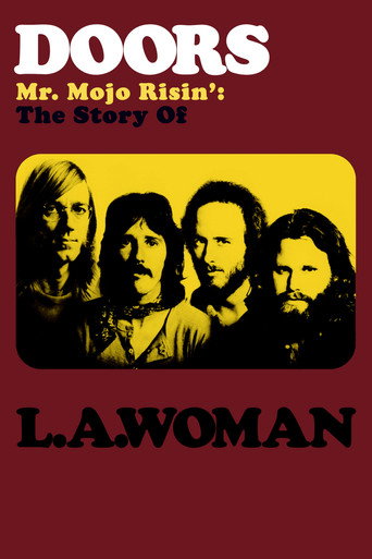 Doors: Mr. Mojo Risin' - The Story of L.A. Woman movie poster