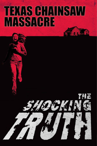Texas Chain Saw Massacre: The Shocking Truth movie poster