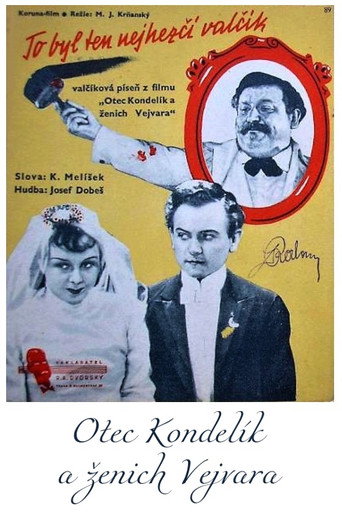 Otec Kondelík a ženich Vejvara movie poster