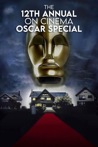 The 12th Annual On Cinema Oscar Special movie poster