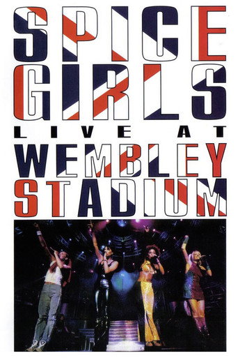 Spice Girls: Live at Wembley Stadium movie poster