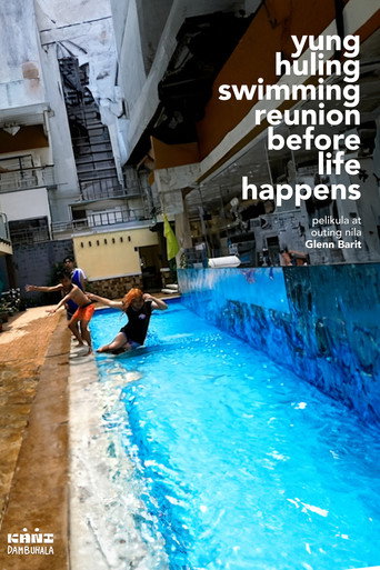 The Last Swimming Reunion Before Life Happens movie poster