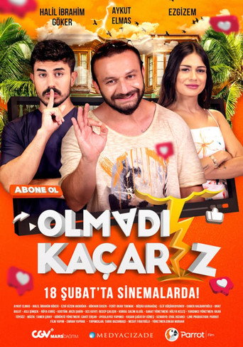 Olmadı Kaçarız movie poster