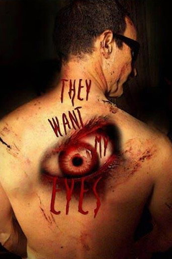 They want my eyes movie poster