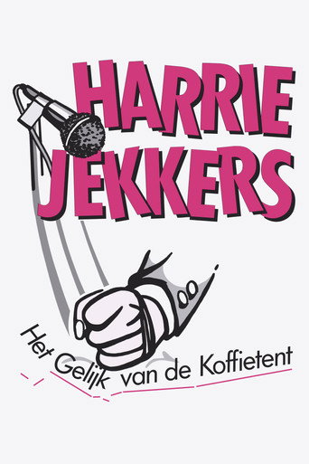 Harrie Jekkers: Het Gelijk van de Koffietent movie poster