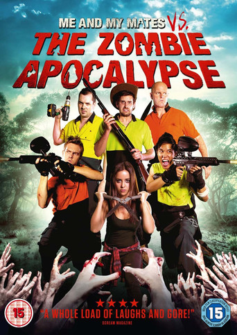 Me and My Mates vs. The Zombie Apocalypse movie poster