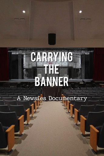 Carrying the Banner: A Newsies Documentary movie poster