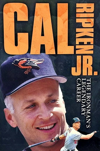 Cal Ripken Jr - The Ironman's Legendary Career movie poster