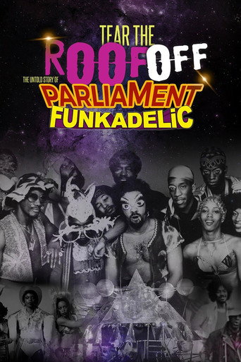 Tear the Roof Off: The Untold Story of Parliament Funkadelic movie poster