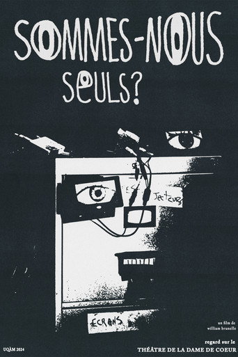 Sommes-nous seuls? movie poster