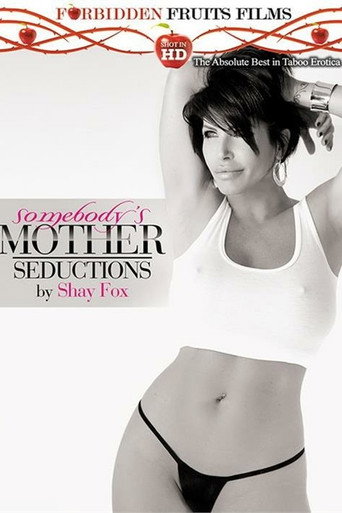 Somebody's Mother: Seductions By Shay Fox movie poster