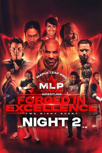 Maple Leaf Pro Wrestling - Forged In Excellence Night 2 movie poster