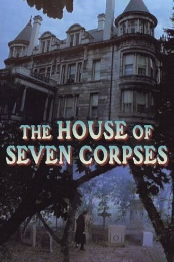 The House of Seven Corpses movie poster