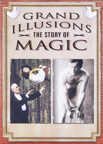 Grand Illusions - The Story Of Magic movie poster