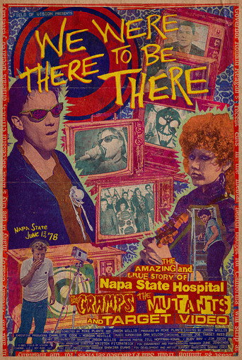 We Were There to Be There movie poster