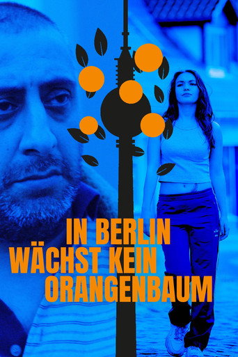 In Berlin wächst kein Orangenbaum movie poster