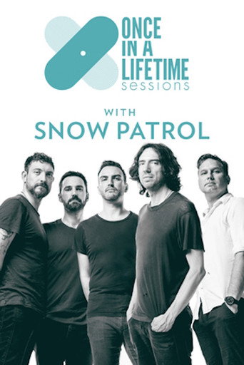 Once in a Lifetime Sessions with Snow Patrol movie poster