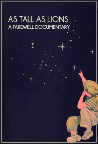 As Tall As Lions - A Farewell Documentary movie poster