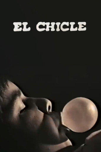 El Chicle movie poster